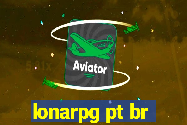 lonarpg pt br